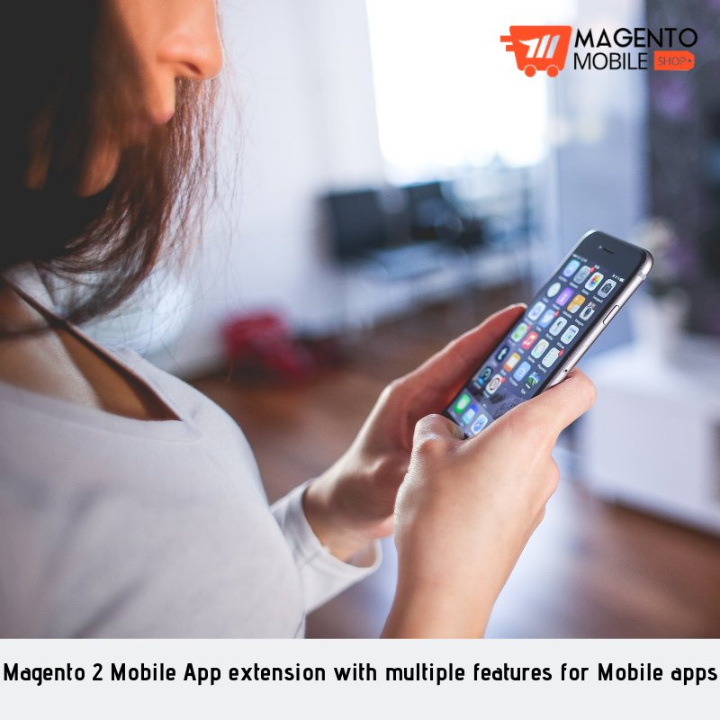 magento_mobile's tweet image. Covert your Ecommerce website into mobile app with the help of Magento 2 mobile app extension. For more details you can visit our website magentomobileshop.com. #Magento2MobileAppExtension #Magento2Extension #Magento2