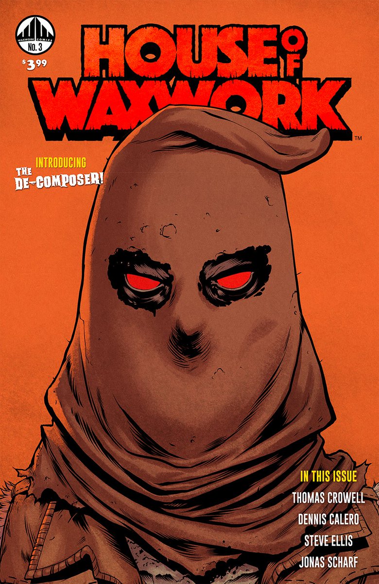HOUSE OF WAXWORK Issue 3 is IN STORES NOW! Get a jump on the upcoming vinyl soundtrack / comic bundle right now by supporting your local shop and grabbing a copy of the book! Featured in this issue, prepare to meet an all new, and very important character named THE DE-COMPOSER!"