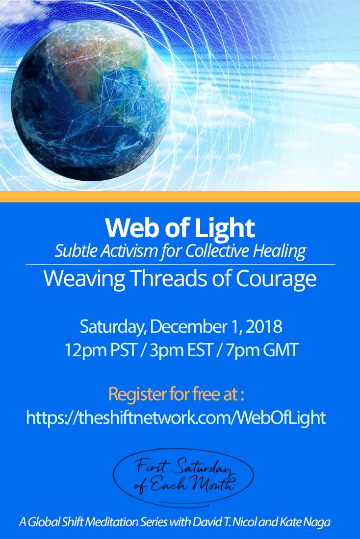 SubtleActivism's tweet photo. During this month's Web of Light call, we will weave together Threads of Courage, designed to help absorb and transmute excess anger and aggression in the collective psychosphere. Register for FREE ➡ https://t.co/zWB2BufR6O #meditation #transformation #innerpeace #courage https://t.co/WC1VWoQFCo