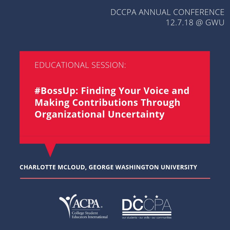 #BossUp ya'll - This session, by @thatssocharlo of #GWU highlights strategies and lessons learned for finding your  voice and becoming an active crafter of your work, while navigating challenges in an ever changing enviro. #DCCPA18 This &amp; more next Fri  dc.myacpa.org/conference/