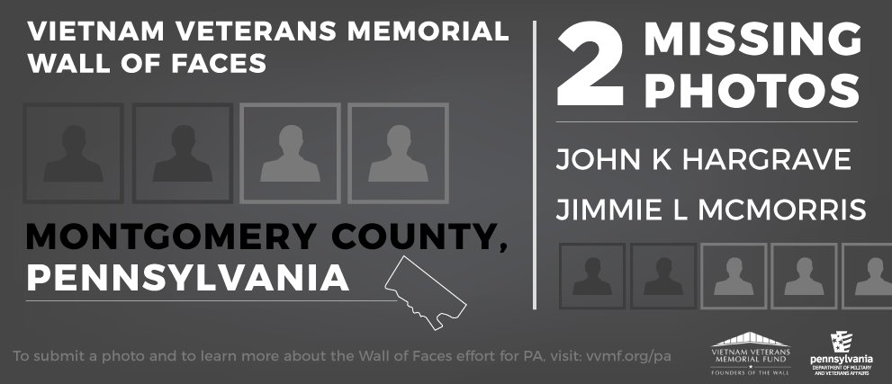 PADMVA's tweet image. ATTENTION MONTGOMERY COUNTY! 2 photos of veterans from #Norristown and #Glenside, whose names appear on the Vietnam Memorial, are still needed for the Wall of Faces. Please share, and to learn more, visit: vvmf.org/pa @NorristownOrg @MontcoPA @TimesHeraldPA @VVMF