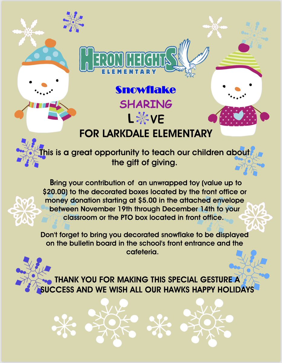 HHE Hawks please consider sending in a new unwrapped toy or a monetary donation of $5 or more for our Snowflake for larkdale initiative! The Holiday season is about making others feel special and appreciated!  The children of Larkdale Elementary Thank you!