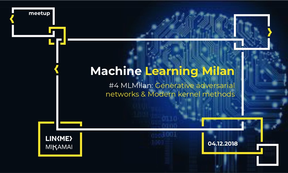 LinkMeJS's tweet photo. Il 4 dicembre tornano da #LinkMe e @Mikamai gli amici di #MachineLearningMeetup per la serata 'Generative adversarial networks & Modern kernel methods'.
Al link tutti i dettagli dell'evento: https://t.co/6zlZ0GsSB2
Vi aspettiamo!!! @MeetupIT #community #MachineLearning https://t.co/PJQAEQe4mA