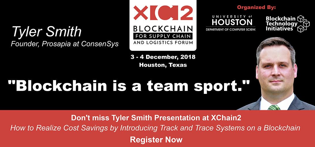 XChain2_'s tweet photo. Meet and hear from Dr. Tyler Smith Founder, Prosapia at @ConsenSys 'How to Realize Cost Savings by Introducing Track and Trace Systems on a #Blockchain' Book your place, last chance to register for @XChain2_ 3-4th of Dec, https://t.co/PiJ4LjA3ZS @SCBrain @Smartereum @ILMagazine https://t.co/y8dQL32Bh8