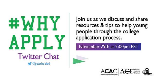 Get answers to your college application questions! Join the #WhyApply Twitter chat today at 2 pm with <a href="/American_CAC/">American College Application Campaign</a> and <a href="/getschooled/">Get Schooled</a>.