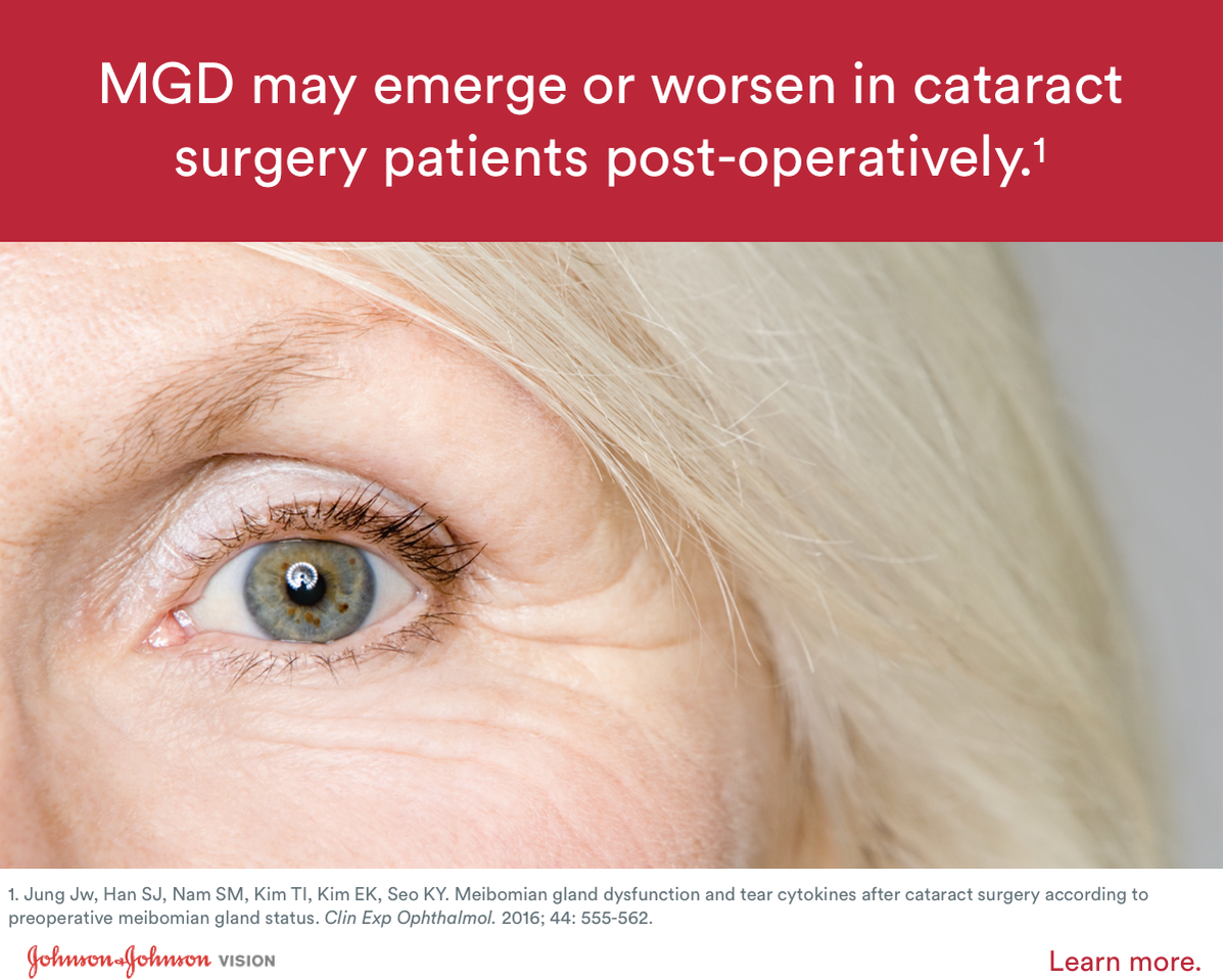 MGD might be affecting your patients after cataract surgery. Are you treating it? Learn more at bit.ly/2AyBs9L
