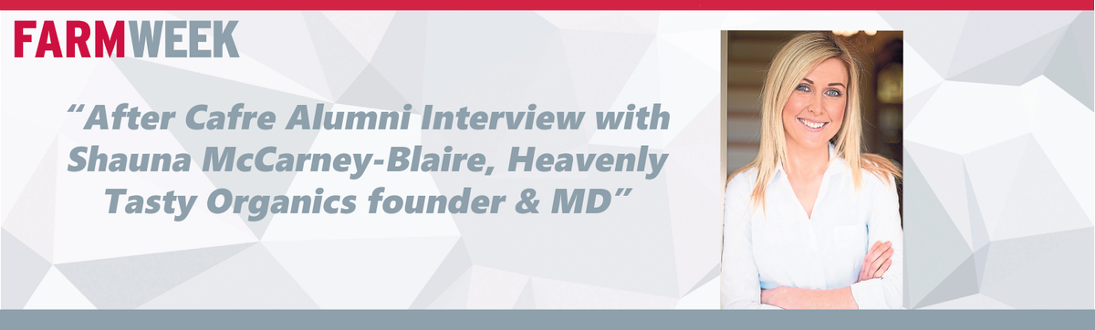 After Cafre Alumni Interview with Shauna McCarney-Blaire, Heavenly tasty Organics founder &amp; MD in this week’s #FarmWeek! 🎙️⭐️