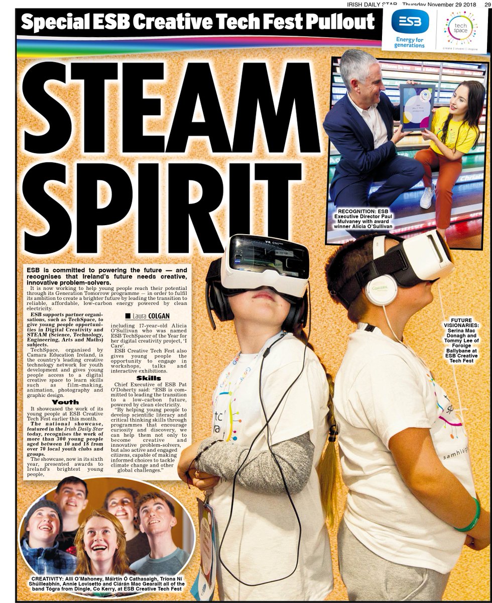 TechSpaceTweets's tweet photo. @irishdailystar FEATURED PULL OUT TODAY showcasing the STEAM Spirit in the TechSpace Network at the ESB Creative Tech Fest @ESBGroup. A big shout out to all of those who took part @CamaraIreland #IamaTechSpacer #Steminyouthwork #digitalyouthwork #energyforgenerations https://t.co/9PmYSSIM6p