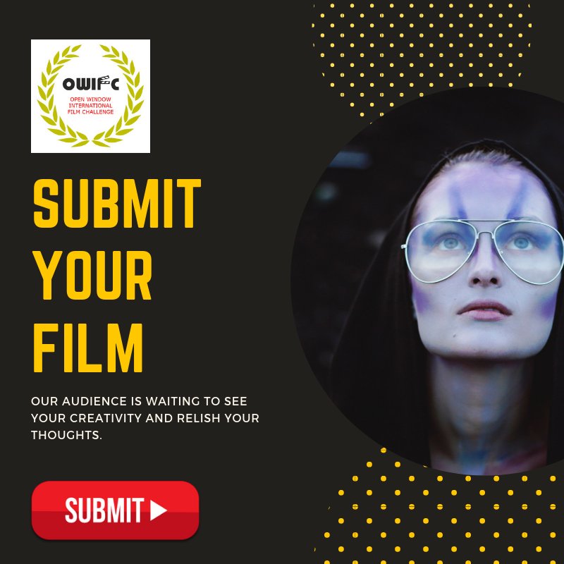 owifc9's tweet photo. Call for entries : Open Window International Film Challenge 2nd Edition - https://t.co/x6AUUqfCGD https://t.co/i9oelSipBr
