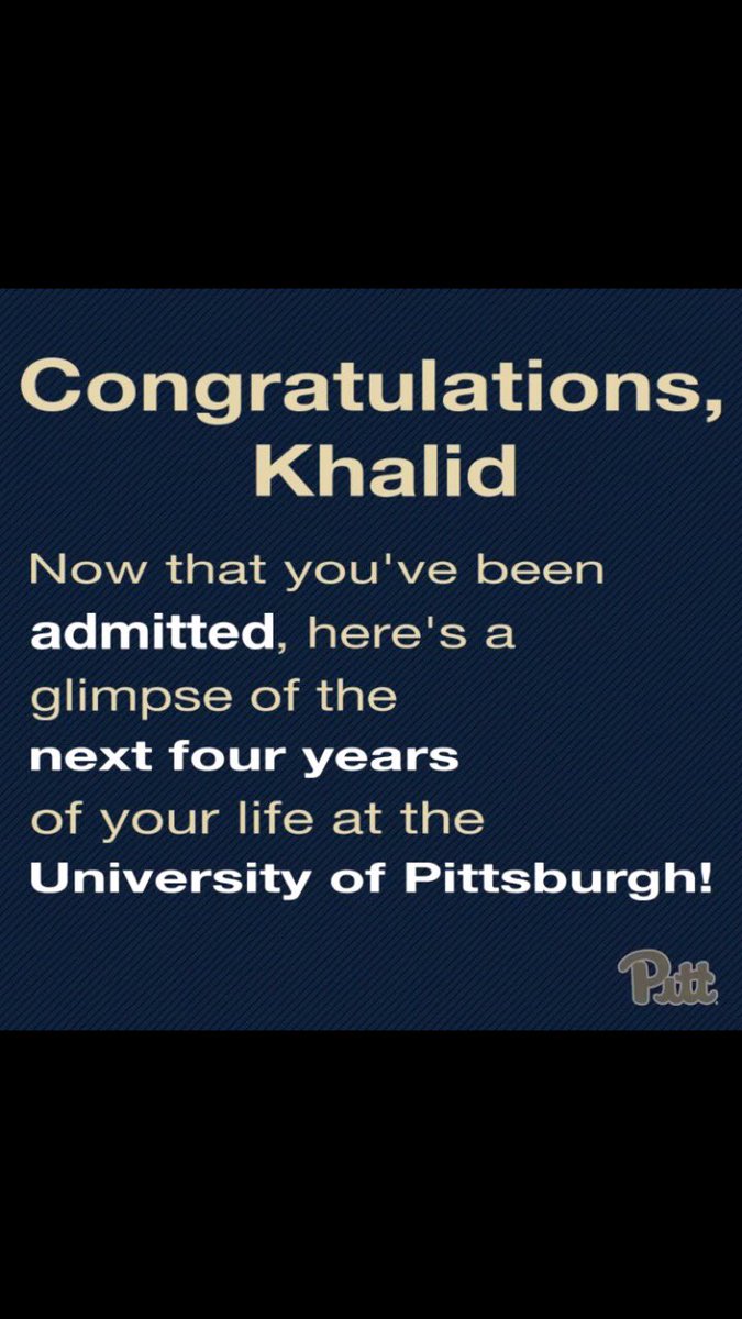 Congrats to Khalid, a senior at Philadelphia Virtual Academy, on his acceptance to Pitt!!