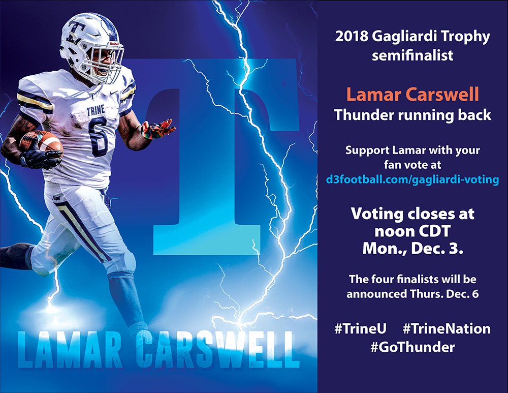 TrineUniversity's tweet photo. Thunder running back Lamar Carswell is a semifinalist for the 2018 Gagliardi Trophy! The four finalist will be announced Dec. 6. Support Lamar with your fan vote at https://t.co/TcPzQXgyUg and check out the highlights: https://t.co/X5hf1MNs2h. #TrineU #TrineNation #GoThunder https://t.co/nePuPf45eX