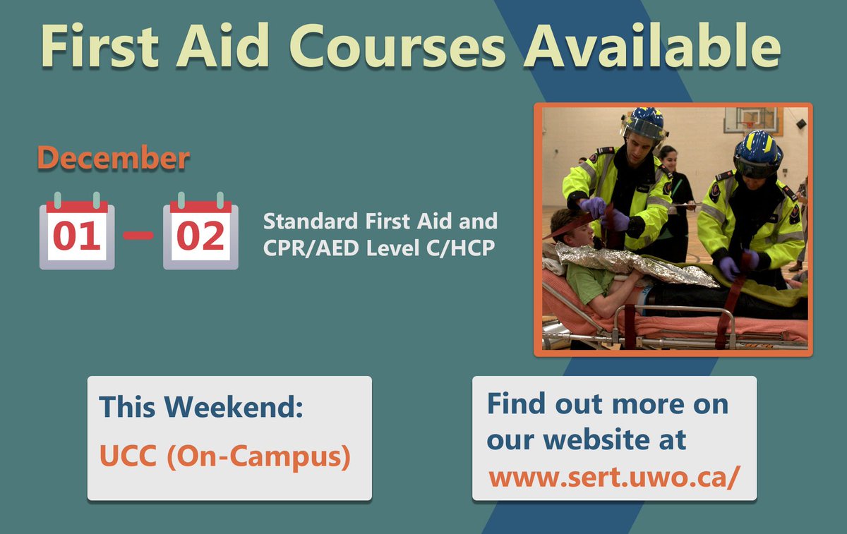 Check out our upcoming First Aid course this weekend at sert.uwo.ca