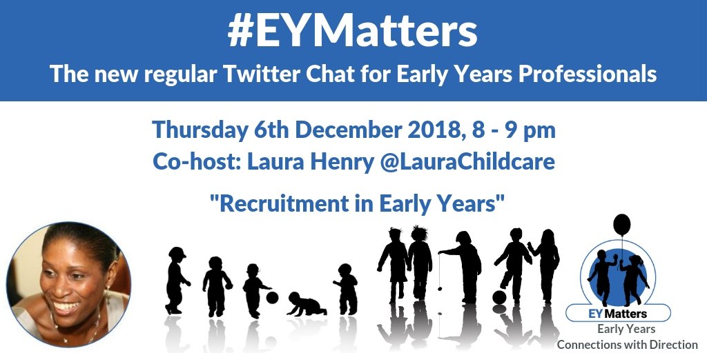 We will be here next week at the same time with @LauraChildcare  discussing
“Recruitment in Early Years” #earlyyears #TwitterChat #EYMatters