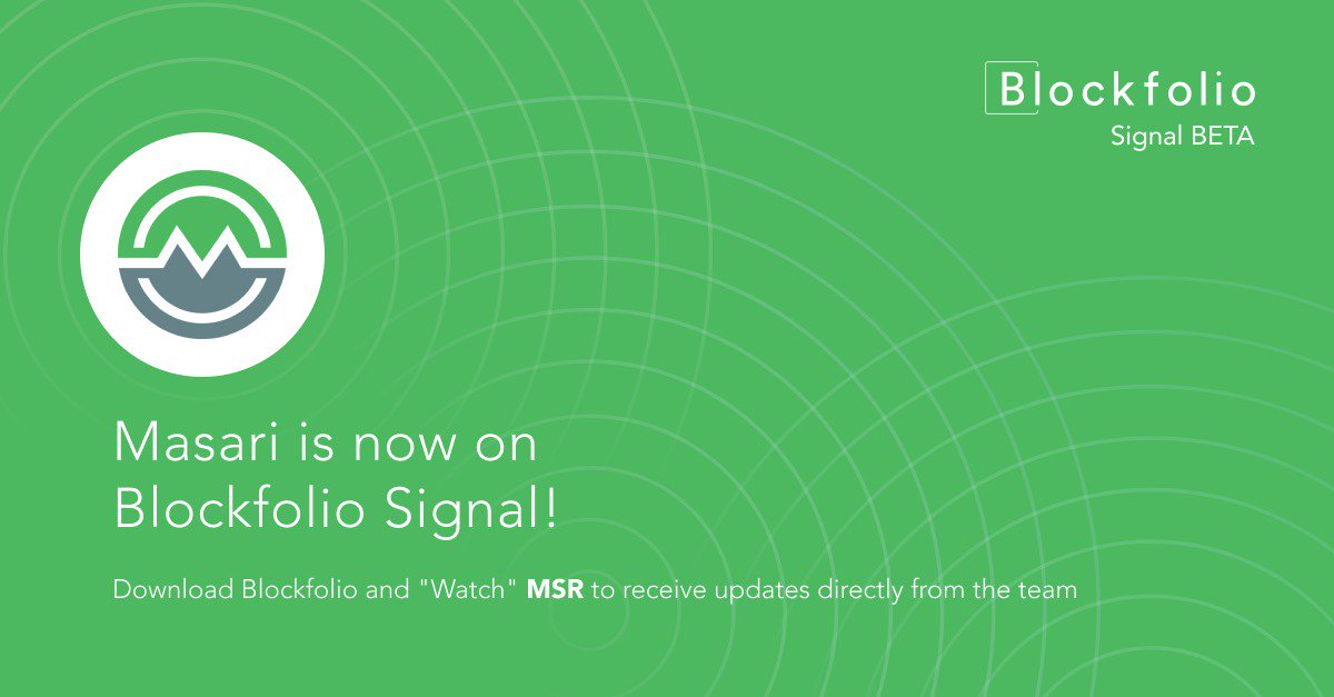 masaricurrency's tweet photo. We're proud to announce that we have partnered with @blockfolio to join the Signal beta, a better approach for reaching out to people about new developments! https://t.co/QrvraXbzyq https://t.co/5FjOgva2My