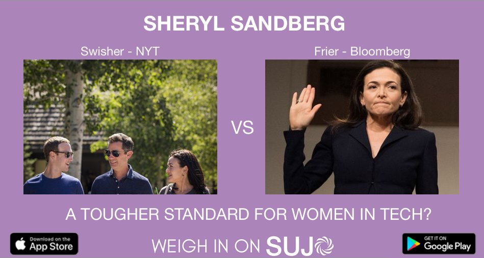 sujohome's tweet photo. Is Sheryl Sandberg being treated differently than her male CEO or should she bear most of the blame for #Facebook's current crises? We pair and summarize perspectives from Kara Swisher for NYT vs Sarah Frier for Bloomberg on the SUJO app! https://t.co/ao8Z3vjUVZ https://t.co/w2AvrPzG9S