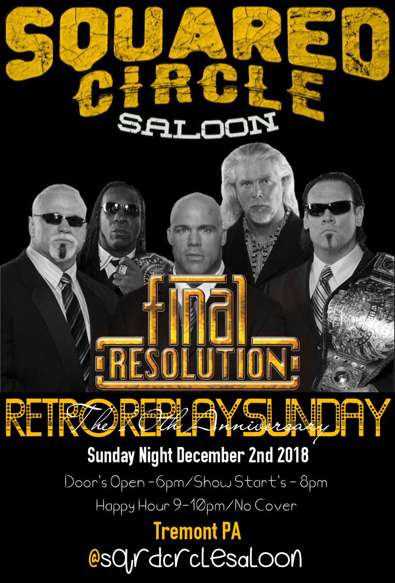 sqrdcrclesaloon's tweet photo. The @sqrdcrclesaloon Proudly Presents #RetroReplaySunday
The 10th Anniversary of @IMPACTWRESTLING "Final Resolution" 2008
12/2/18
Open's - 6pm
Start's - 8pm
#HappyHour 9-10pm
No Cover https://t.co/2acTNxUTxy
