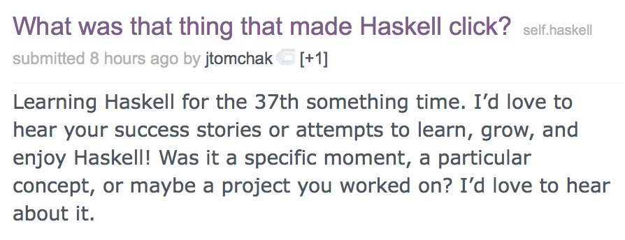 lexi_lambda's tweet image. To anyone intrigued but intimidated by the prospect of learning Haskell (or something like it): I wrote a thing tonight about why you shouldn’t be. reddit.com/r/haskell/comm…
