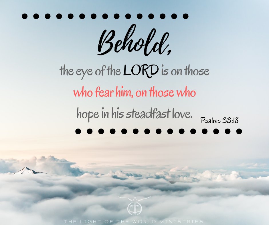 wearelowm's tweet photo. Verse of the Day:
"Behold, the eye of the LORD is upon them that fear him, upon them that hope in his mercy."
Psalms 33:18

#verseoftheday #lowc #dailybread #fridaymotivation #mercy #Psalms #fearoftheLord https://t.co/UW7d2AvWn7