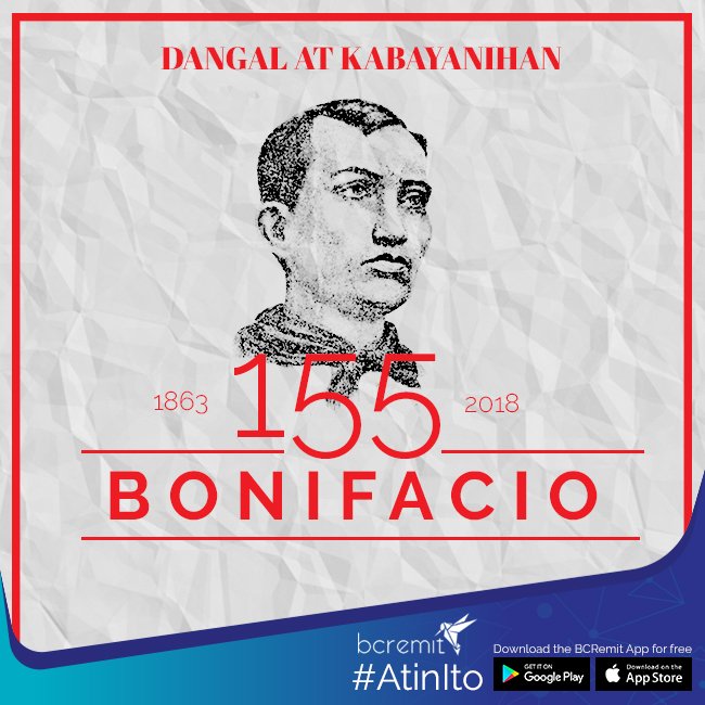 bcremit's tweet photo. Happy 155th Bonifacio Day!
#AtinIto #BCRemit https://t.co/fHAJWs7vyy