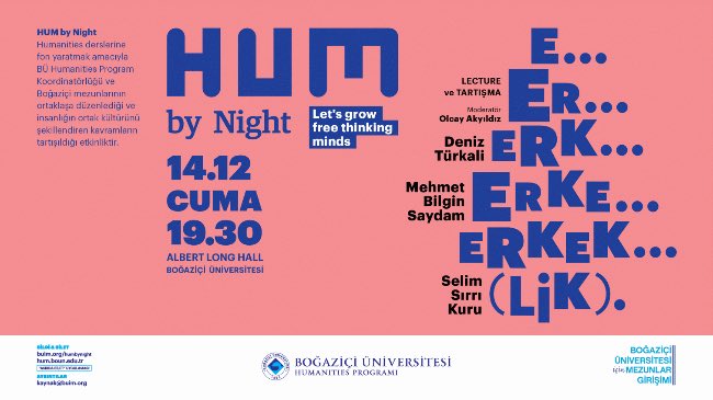 Hum by Night III’de “erkeklik” olgusunu sadece toplumsal cinsiyet boyutundan değil, iktidar ve erk ekseni üzerinden tartışıyoruz. <a href="/BrmDernek/">Boğaziçi Üniversitesi İş İnsanlar Derneği (BRM)</a> <a href="/bumedofficial/">BÜMED</a> <a href="/UniBogazici/">Boğaziçi Üni.</a> #humbynight #letsgrowfreethinkingminds #boğaziçinetwork #brmdernek #bümed #boğaziçiliişinsanları