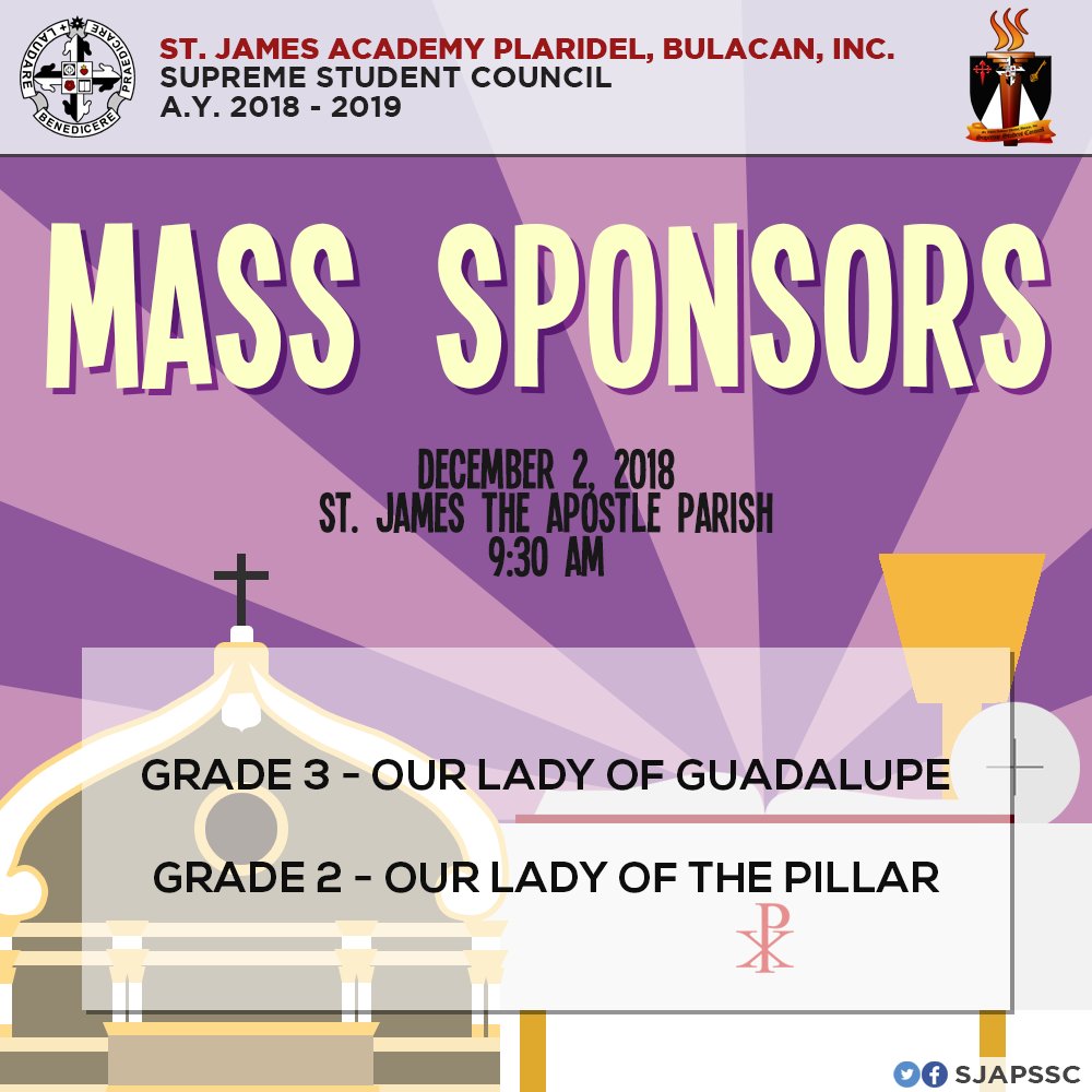 SJAPSSC's tweet photo. The Mass Sponsors on Sunday, December 2, 2018 are the following:

» Grade 3 - Our Lady of Guadalupe
» Grade 2 - Our Lady of the Pillar

Kindly wear your COMPLETE GALA UNIFORM and bring with you your offerings. https://t.co/PIfmMTutSQ