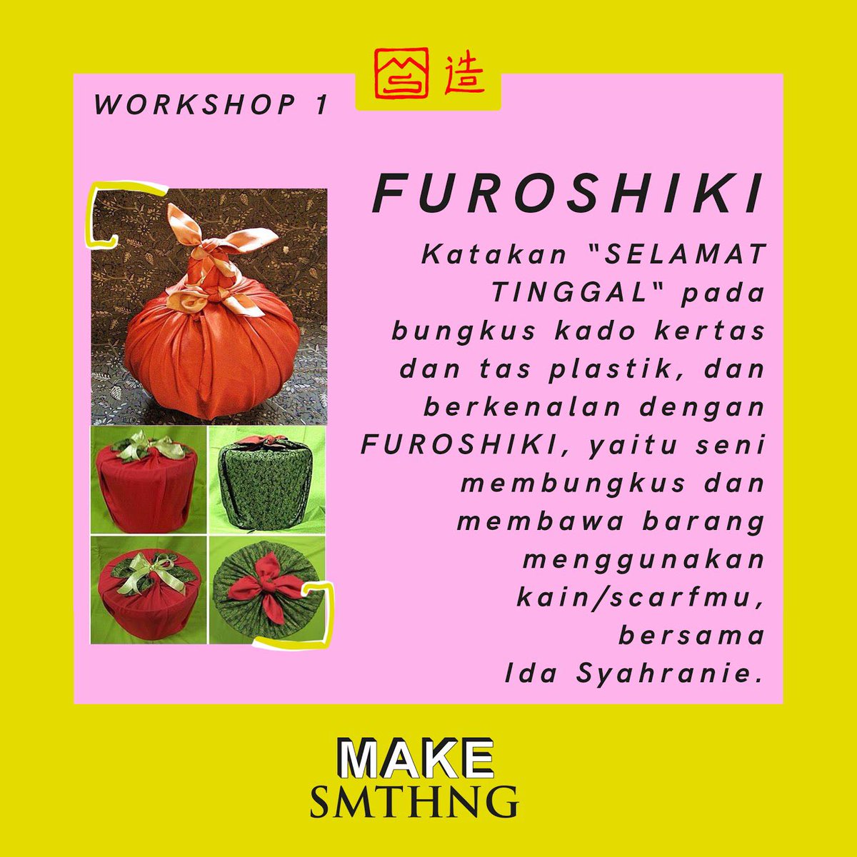 GreenpeaceID's tweet photo. Ada 3 lokakarya yang bisa kamu pilih:
1. Furoshiki, seni melipat atau membungkus kain tradisional Jepang yang dapat menggantikan penggunaan plastik sekali pakai, bersama Ida Syahranie
#makesmthng #MSW18 #makesmthngweek #furoshiki #BreakFreeFromPlastic #PantangPlastik https://t.co/o4Y3A5h4x4
