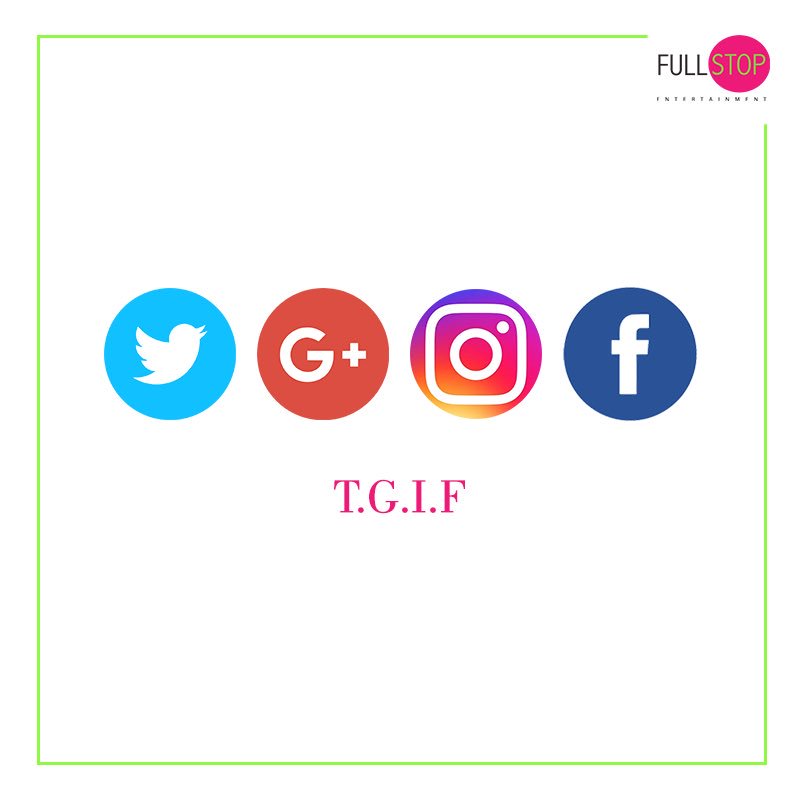Fullstop_ent's tweet photo. Friday.... The Social Media Way! 

#TGIF https://t.co/zy9xfAkp6L