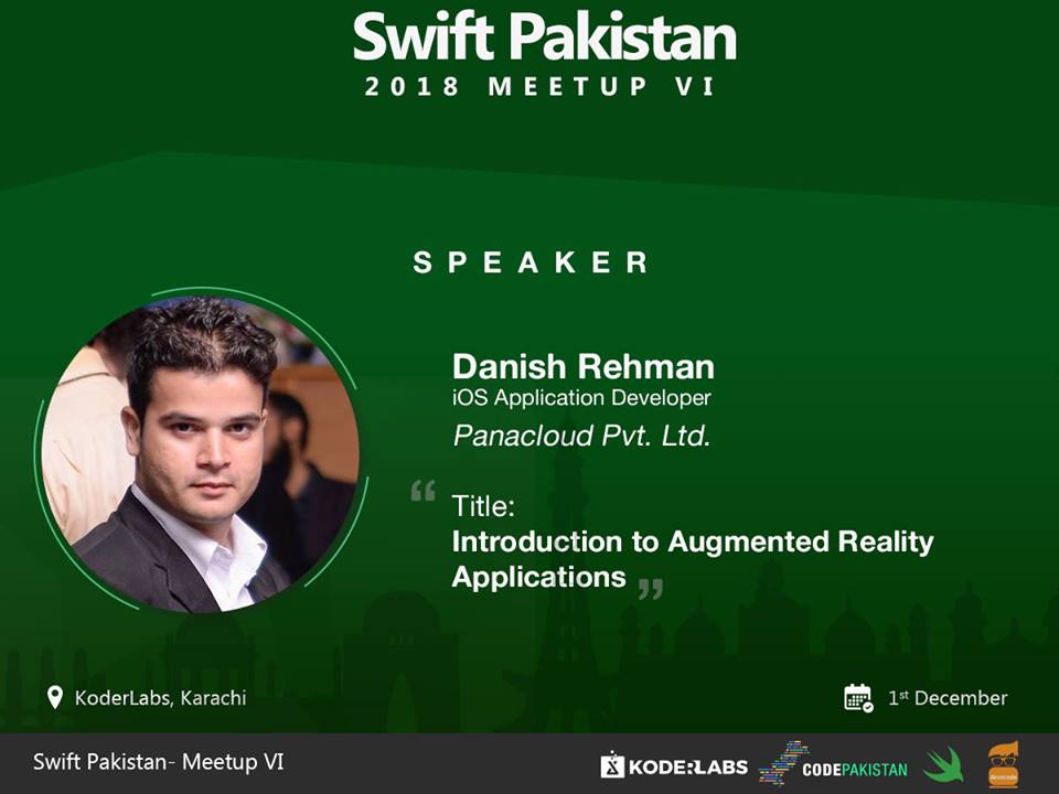 CodePakistanio's tweet image. Presenting our fourth speaker &quot;Danish Rehman&quot; of Swift Pakistan Meetup VI. He will talk about &quot;Introduction to Augmented Reality&quot;

#SwiftPakistan #CodePakistan #KoderLabs #Devncode