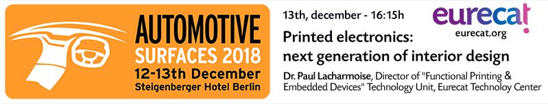 ccasellascoll's tweet photo. Paul Lacharmoise Head of Functional Printing & Embedded Devices Unit at @Eurecat_news will be presenting at this year's Automotive Surfaces Conference in Berlin on the 12-13 December. #AS18Conf #printedeletronics https://t.co/xKY4yAk3s6 https://t.co/octsNACSST