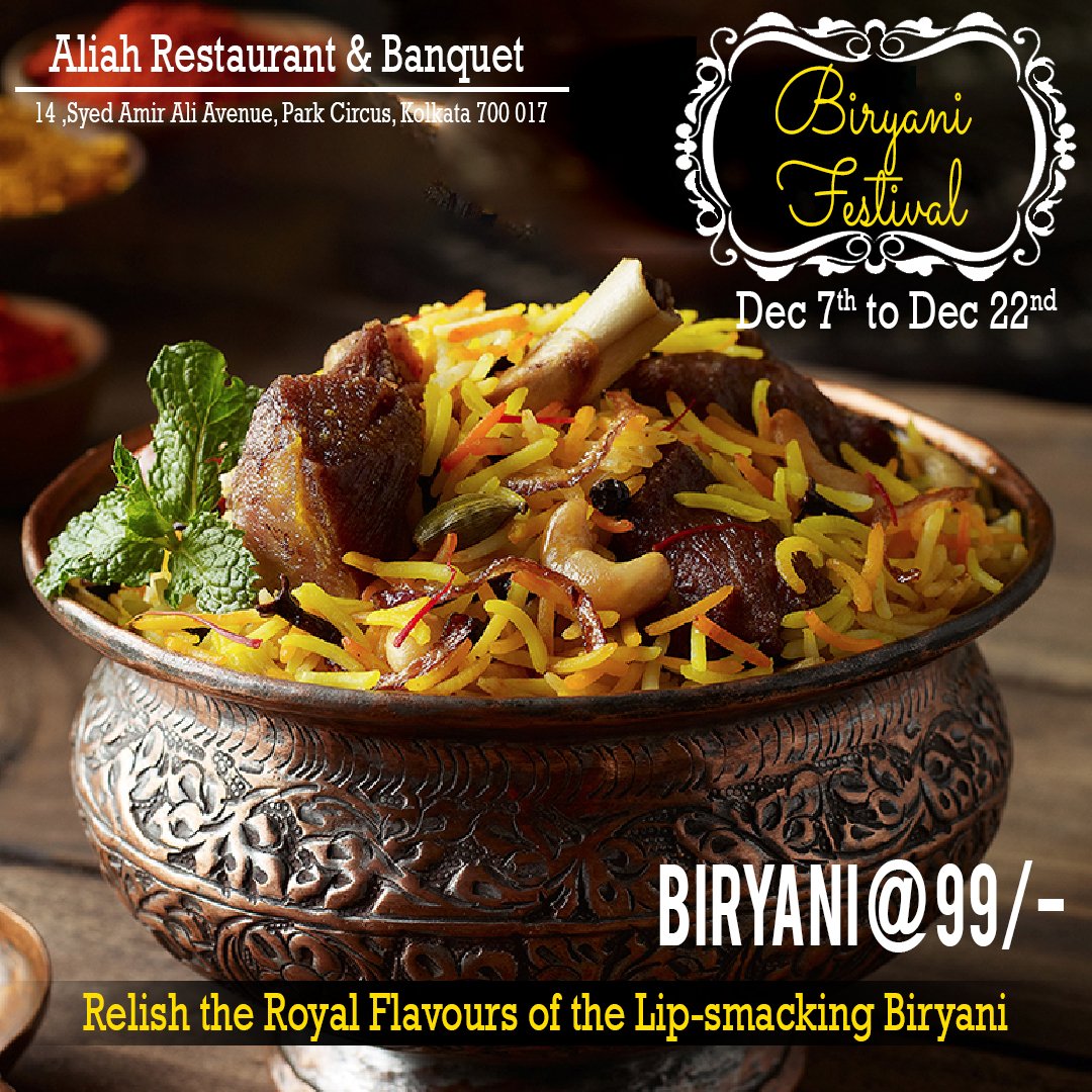 AliahBanquet's tweet photo. Hola Biryani Lovers!!! 
Your Quest for Biryani Ends at Aliah Restaurant &amp; Banquet
Join us at Aliah's Biryani Festival and experience a wide array of lip-smacking Biryani only @99/-
#99walibiryani #biryanifest #biryanilove #Biryanilover #Kolkata #Foodlovers #follo4follo #folloback https://t.co/1WXfVGUt1q