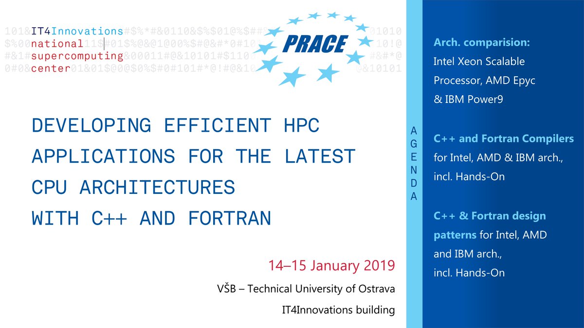 IT4Innovations's tweet photo. We invite you to the #freecourse on Developing efficient #HPCapplications for the latest #CPU architectures with C++ and #Fortran. 🗓️ 14–15 January 2019 📍 Ostrava, Czech Republic 🌐 https://t.co/aISZWrYNn8
@PRACE_RI #training #course #HPC #modernprogramming #Ostrava https://t.co/kOfjbLDHZ2