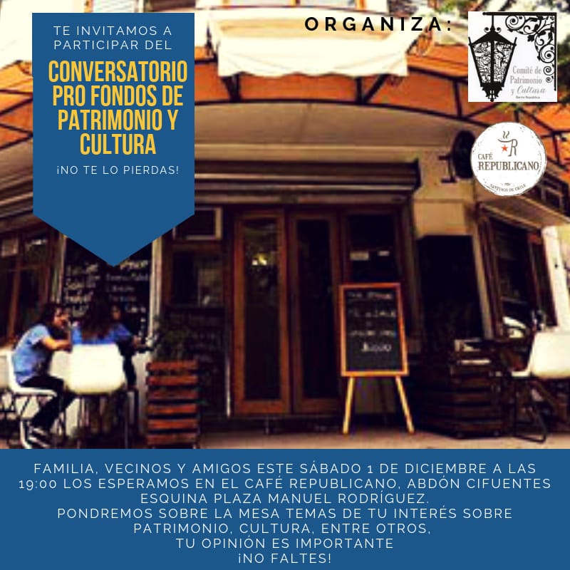 PatrimonioRepub's tweet photo. Los invitamos a conversar sobre Patrimonio y Cultura en nuestro barrio, sábado 01 de diciembre a las 19:00 hrs en el café Republicano.... Te esperamos.. @rosarioxstgo @IraciHassler @MunicipaldeStgo @cultura_stgo @barriomattasur @Vive_patrimonio https://t.co/sY3jAqkIe3