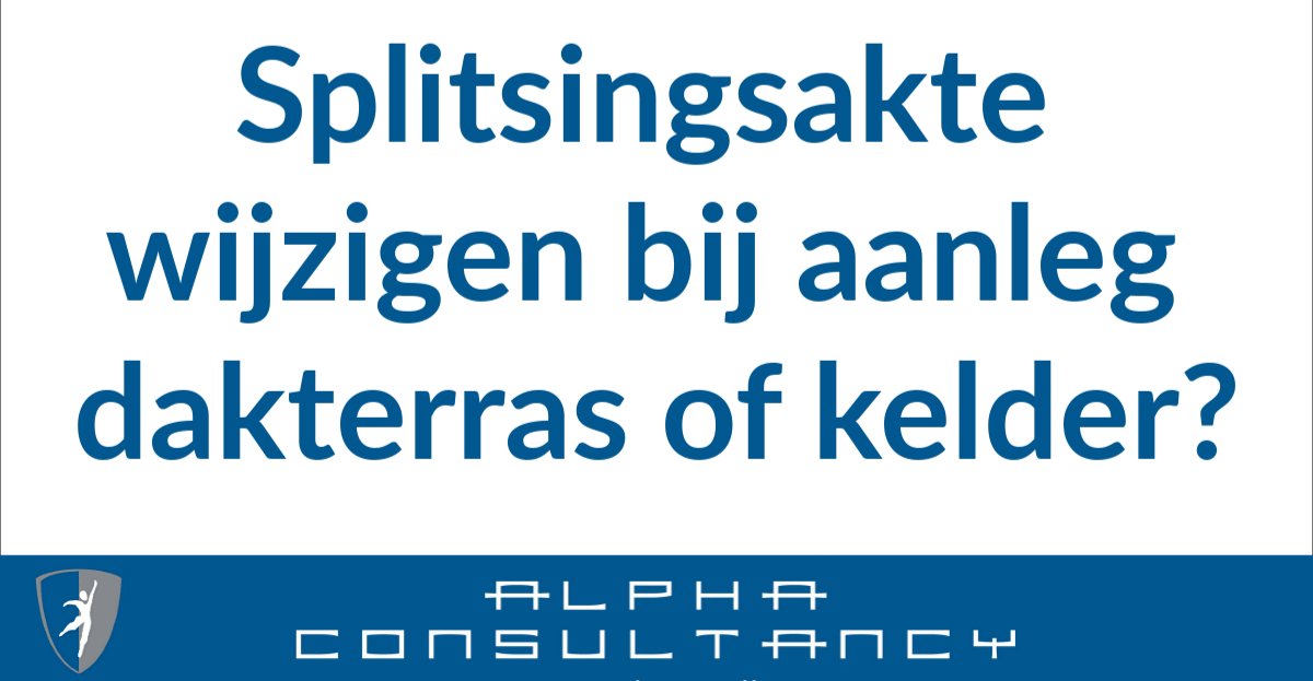 AlphaConsult_pr's tweet photo. Indien er gebruik wordt gemaakt van een modelreglement is er bijna altijd toestemming van de VvE vereist bij op- aan-, onderbouw. Of er wijziging van de splitsingsakte nodig is hangt ervan af of de begrenzingen van het privégedeelte worden overtreden. 
Bron: VvE Centraal https://t.co/yGVet2qket