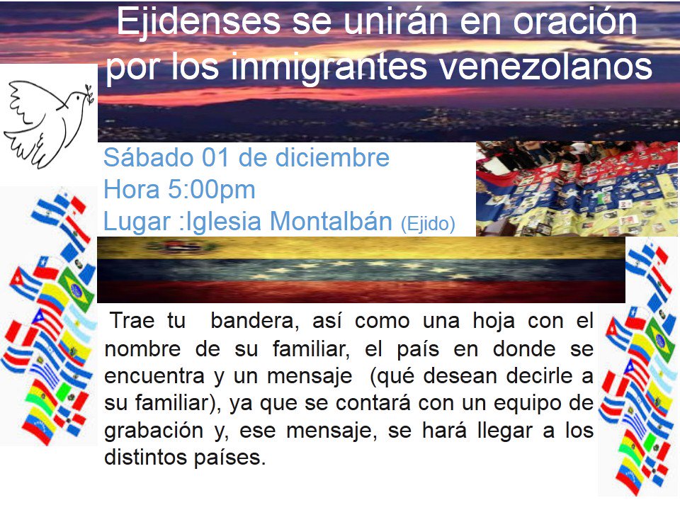 Meridaprimarias's tweet photo. #Merida Ejidenses se unirán en oración por los #inmigrantes venezolanos 
Sábado #01Dic. 
 Hora 5:00 pm.  
Lugar :Iglesia Montalbán (Ejido) https://t.co/qhWFISCub1