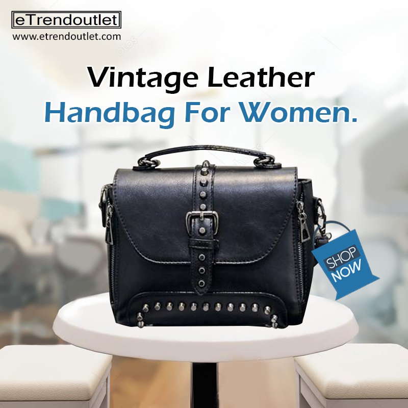 Go trendy with this Vintage Leather handbag for women. Shop online on Etrendoutlet: goo.gl/3Ux6f8

#Etrendoutlet #OnlineShopping #BuyOnline #WomenHandbags #stylishHandbags #LeatherHandbags #WomenAccessory #fashion #partyewear #USA