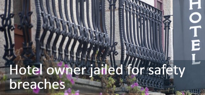 FireIndustry's tweet photo. Hotel owner jailed for safety breaches - £20,000 in prosecution costs to pay  https://t.co/zaMnR6Rsr9 https://t.co/A3ia5wT92N