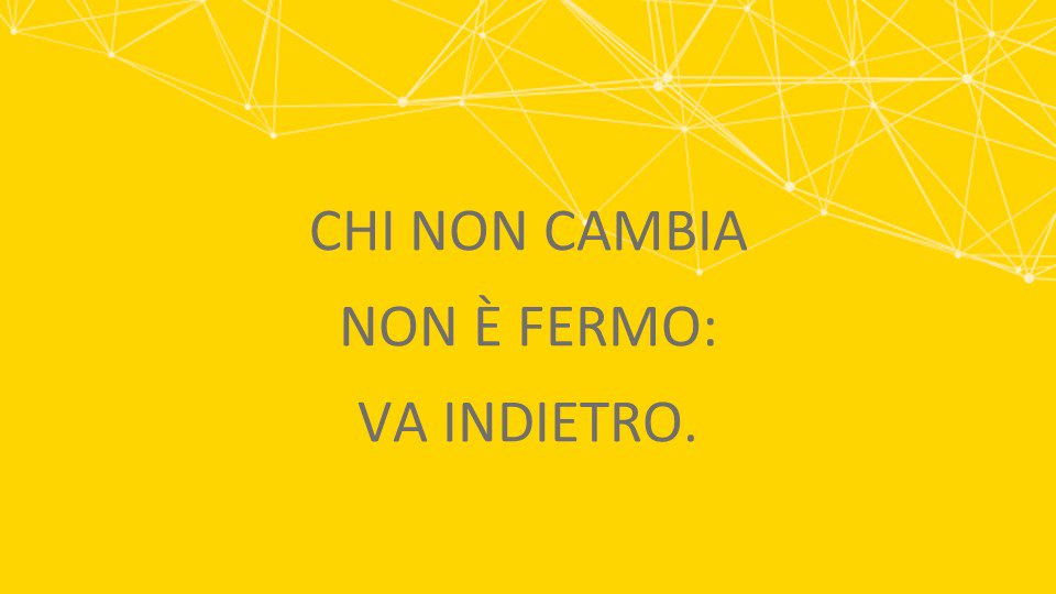 Il memento fondamentale di <a href="/Jurisnet_stasrl/">JurisNet</a> a #creditoalcredito: chi non cambia non è fermo. Va indietro.