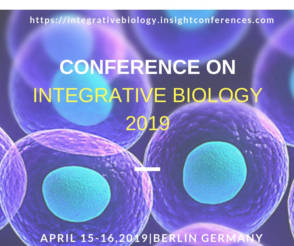 InteBiologyConf's tweet photo. Login to: ………………https://t.co/TtPj9jaf7z    
Get registered soon ! 
@InteBiologyConf 2019 @ Berlin Germany
Highlights: 
#IntegrativeOrganismalBiology
#CellBiology
#MolecularBiology
#SystemsBiology
#SyntheticBiology
#StructuralBiology https://t.co/tCcmlDHWZA