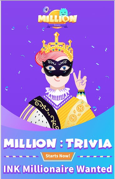MillionTrivia's tweet photo. The first game is at 8:00 pm tonight (UTC+8)! Remember to come at least 5 minutes earlier! Additional 100K INK prize for the opening round!!!! Are you the next INK Millionaire? 🤑🤑🤑🤑  #MillionTrivia #INK #blockchaingames #Airdrop https://t.co/iYwedZ8XNi