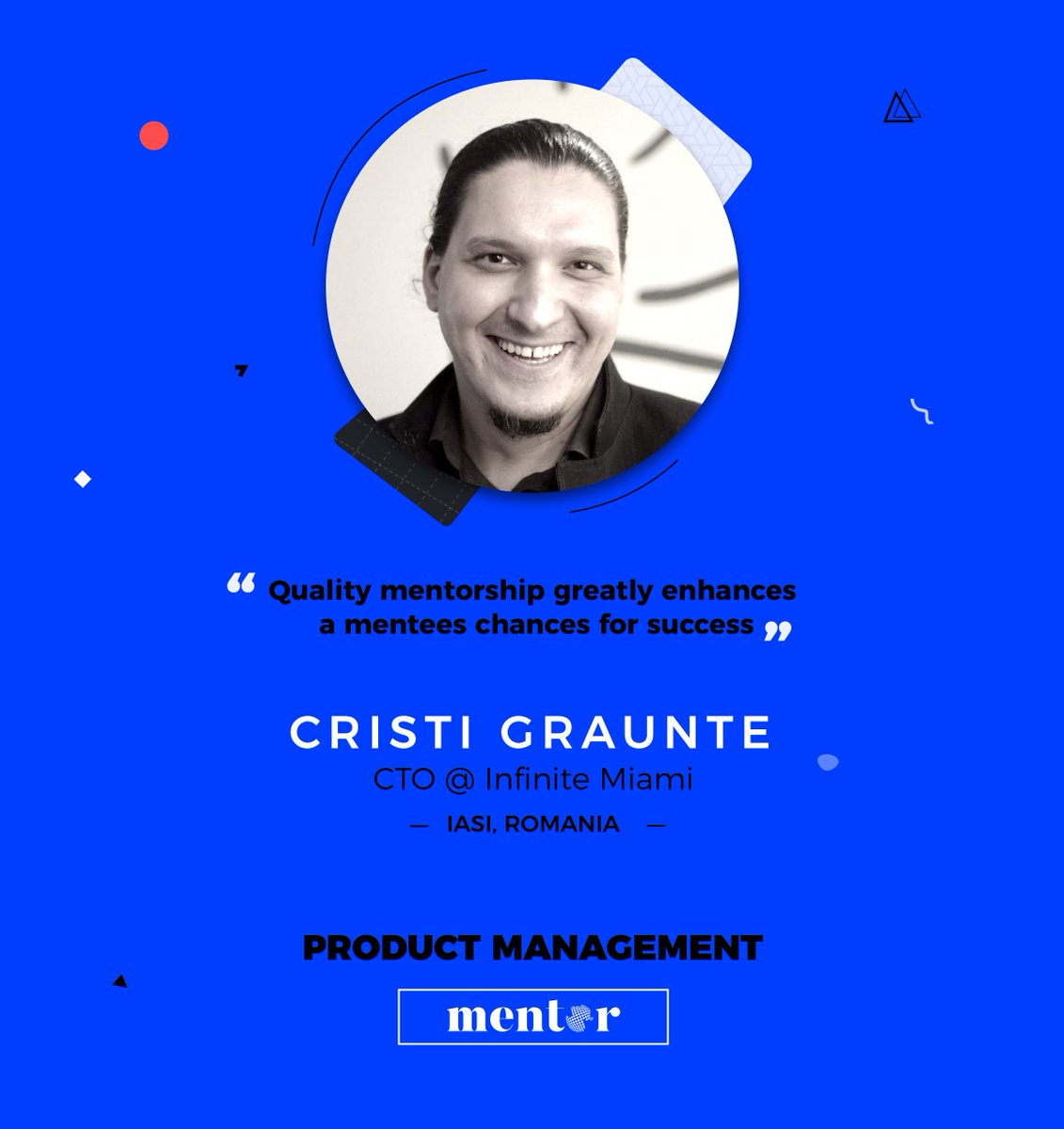 5 more days left before to apply! findmymentor.info
Cristi is a partner at Infinite Miami, a web design agency from the US!
Cristi can teach you all you need to know about starting products, scaling up existing ones, product planning and product market fit!