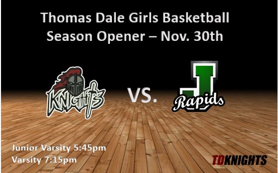 ThomasDaleGBB's tweet photo. IT'S GAME DAY and our season opener. Come out and support our Lady Knights as they take on the Lady Rapids of James River. JV tips off at 5:45pm and Varsity at 7:15pm. Game highlights will be showcased after each game #TDHSGBB https://t.co/bnhIXyrZXL