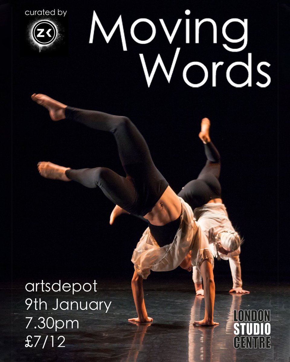 LdnStudioCentre's tweet photo. We are so excited to announce our third performance of the academic year Moving Words curated by @zamirakate81 .
@artsdepot 9th January
7.30pm
Featuring choreography by Matthew Biancheri, Luke Birch, Ella Robson Guilfoyle, Randall Scott and David West.
#LSCarmy #MovingWords https://t.co/wjTwnPSw4Y