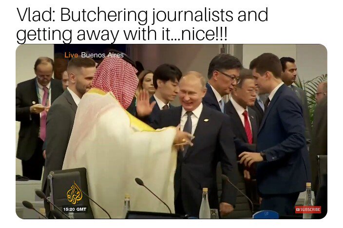 ThebeNeruda's tweet photo. #G20Argentina #G20Summit2018 #Khashoggi #KhashoggiMurder @washingtonpost @cnni @FoxNews @AJEnglish @AJStream https://t.co/AEznNqm8zh