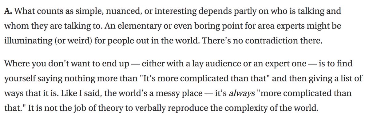 What counts as simple, nuanced, or interesting depends partly on who is talking and whom they are talking to. An elementary or even boring point for area experts might be illuminating (or weird) for people out in the world.
