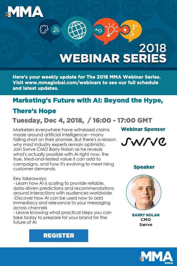Join MMA EMEA and <a href="/swrve/">swrve</a>  for an enlightening webinar on December 4, 2018 - 4:00pm to 5:00pm. The session will cover the topic: Marketing's Future with AI: Beyond the Hype, There's Hope. Register here: bit.ly/2G2s5Fp