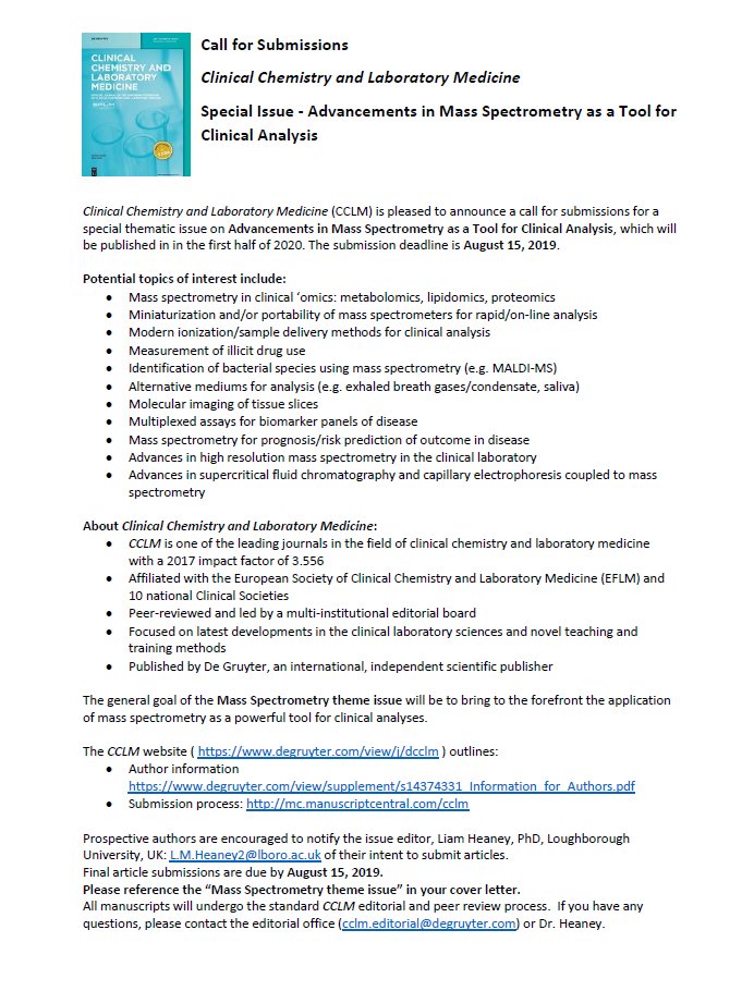 Special issue on Advancements in Mass Spectrometry as a Tool for Clinical Analysis in Clin Chem Lab Med <a href="/cclm_degruyter/">Clin Chem Lab Med</a> is now open! See the Call for Papers below and get in touch if you are interested. Please RT and spread the word. #MassSpec #ClinicalChemistry