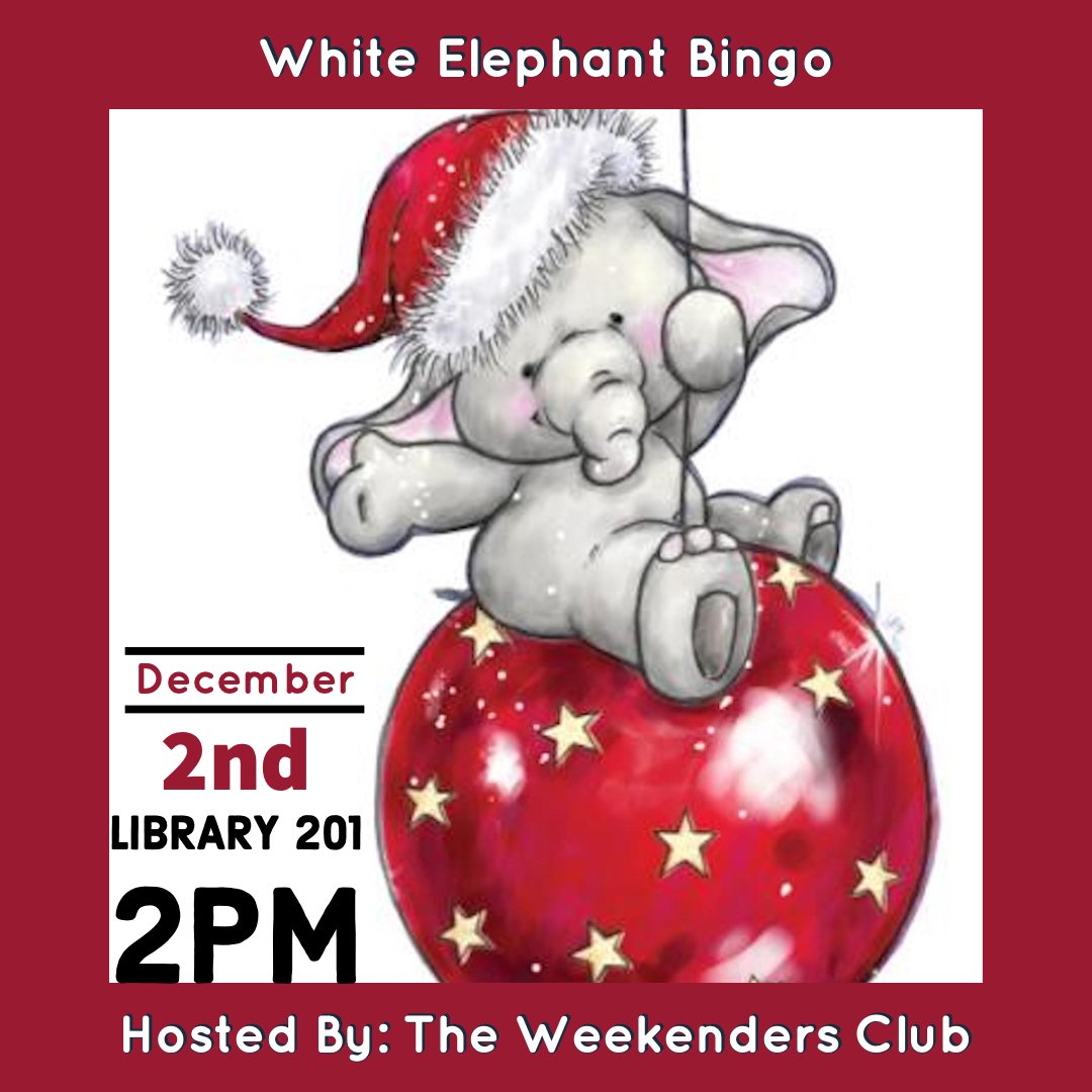 WeekendersEKU's tweet photo. Come join us at our first White Elephant Bingo! The number of rounds will be determined by how many gifts received. So bring your friends and a gift! We hope to see you soon :)
@eku 
@EKUStudentLife 
@ekulibraries https://t.co/FioGNJv7zb