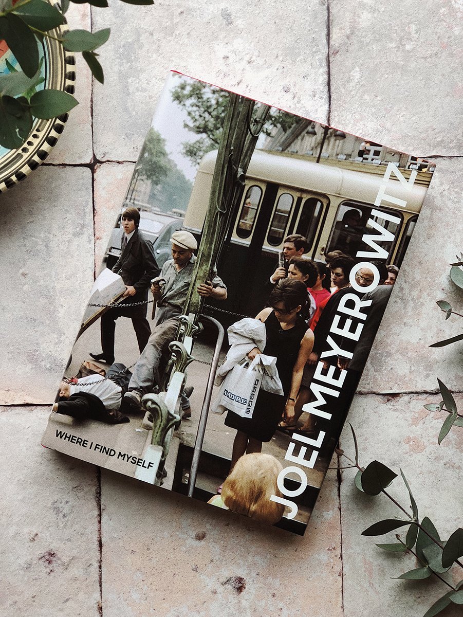 アート・デザイン・音楽 Joel Meyerowitz WHERE I FIND MYSELF Where I Find Myself — Joel Meyerowitz