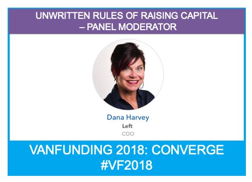 NCFACanada's tweet photo. THE UNWRITTEN RULES of RAISING CAPITAL: Closing the #SME & Consumer #Funding Gap with Moderator Dana Harvey Speakers: Christina Camacho Vivian McCormick Philip Postrehovsky Mike Walkinshaw #VF2018 #Vancouver #womeninbusiness https://t.co/C2vHWLZQJI