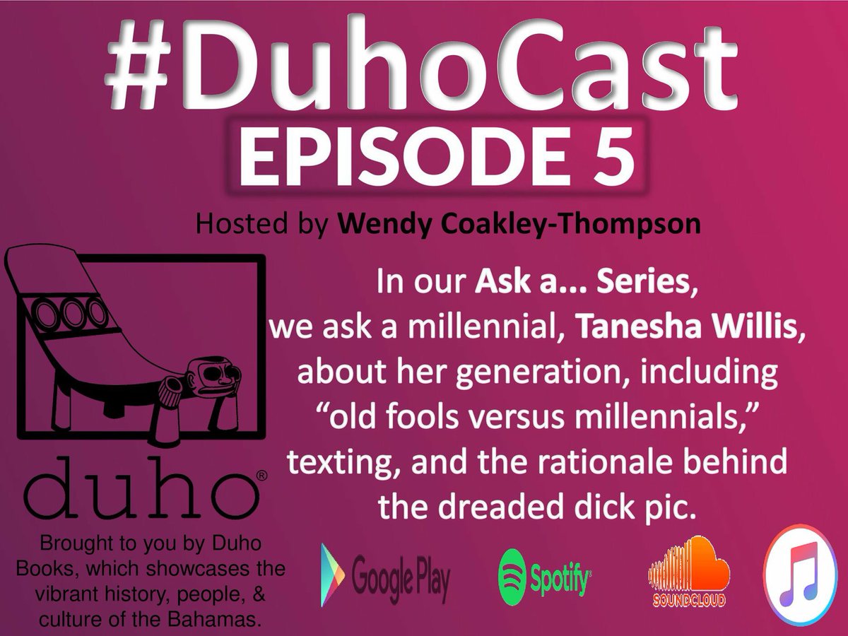 DuhoBooks's tweet photo. #DuhoCast Episode 5 Hosted by Wendy Coakley-Thompson | New #podcast powered by @DuhoBooks streaming now on all digital platforms.
#iTunes #SoundCloud #Spotify #GooglePlay #PodBean #PodChaser #NewPodcast #NewPodcasts #NewEpisode #Millennials #Texting #Duho #DuhoBooks https://t.co/ihONG6GKKz